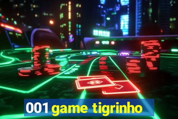 001 game tigrinho